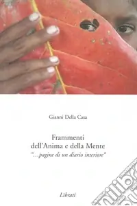 Frammenti dell‘anima e della mente Offerta Speciale