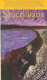 Compra Adesso Smerialliana. Semestrale di civiltà poetiche vol. 7-8