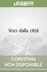 Occasione Imperdibile Voci dalla città