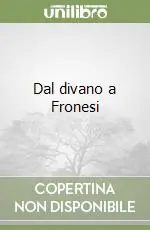 Dal divano a Fronesi Direttamente Dal Produttore