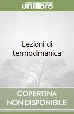 Lezioni di termodimanica Offerta Del Giorno