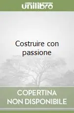Popolare Costruire con passione