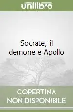 Miglior Prezzo Socrate, il demone e Apollo