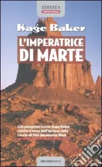 L‘imperatrice di Marte Non Perdere