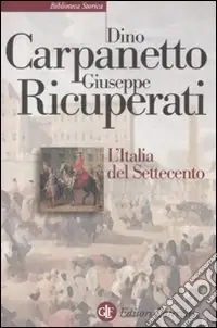 Professionale L‘Italia del Settecento. Crisi, trasformazioni, Lumi
