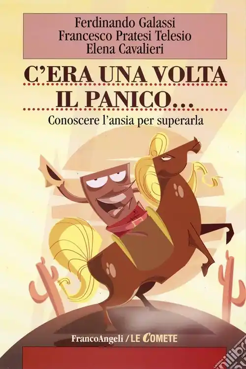 Solo Oggi C‘era una volta il panico. Conoscere l‘ansia per superarla