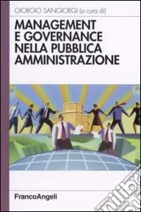 Scelto Dai Clienti Management e governance nella pubblica amministrazione
