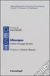 Prezzo Ridotto Lifescapes. Culture paesaggi identità