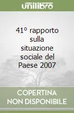Compra Online 41° rapporto sulla situazione sociale del Paese 2007
