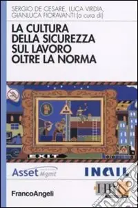 La cultura della sicurezza sul lavoro oltre la norma Offerta Lampo