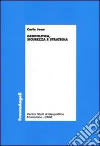 Geopolitica, sicurezza e strategia Prezzo Di Fabbrica