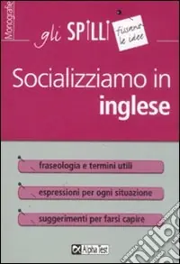 Must-Have Socializziamo in inglese. Ediz. bilingue