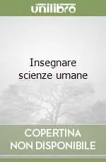 Insegnare scienze umane Consegna Rapida