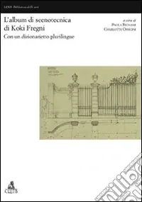 L‘album di scenotecnica di Koki Fregni Affare