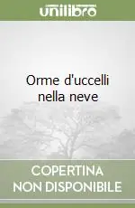 Compra Adesso Orme d‘uccelli nella neve