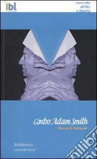 Contro Adam Smith Occasione