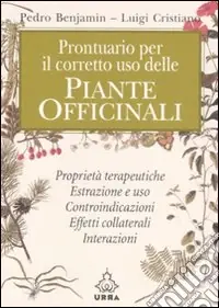 Prontuario per il corretto uso delle piante officinali Offerta Del Giorno
