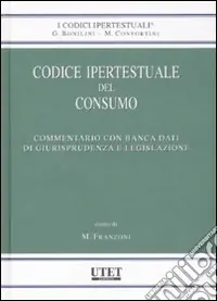 Codice ipertestuale del consumo. Con CD-ROM Professionale