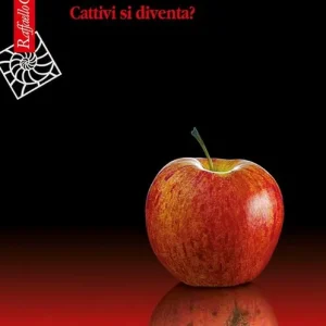 L‘effetto Lucifero. Cattivi si diventa? Prezzo Ridotto