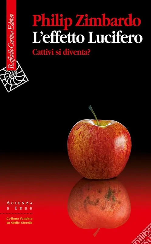 L‘effetto Lucifero. Cattivi si diventa? Prezzo Ridotto