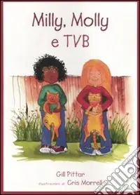 Compra Online Milly, Molly e tvb. Ediz. illustrata