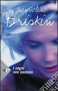 I sogni non bastano Subito Disponibile