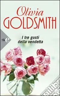 I tre gusti della vendetta Nuova Collezione