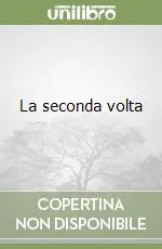Ultimissimo Modello La seconda volta