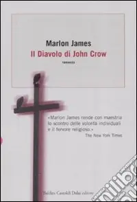 Il diavolo e John Crow Reso Gratuito