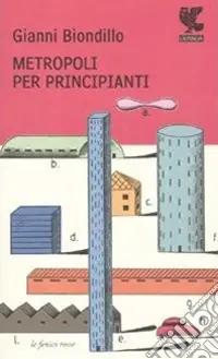 Metropoli per principianti Promozione Esclusiva