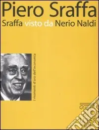 Più Venduto Sraffa visto da Nerio Naldi
