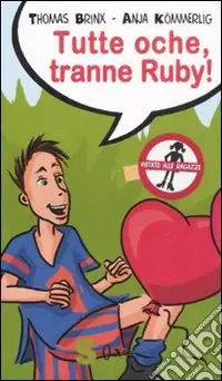 Bestseller Tutte oche, tranne Ruby! Ediz. illustrata