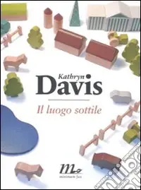 Il luogo sottile Spedito Oggi