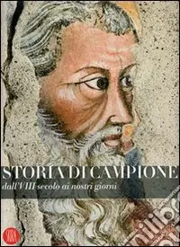 Spedito Oggi Storia di Campione d‘Italia. Ediz. illustrata