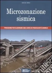 Microzonazione sismica. Procedure per elaborare una carta di pericolosità sismica Saldi