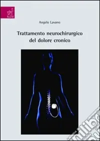 Compra Adesso Trattamento neurochirurgico del dolore cronico