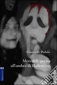 Miglior Prezzo Meredith uccisa all‘ombra di Halloween