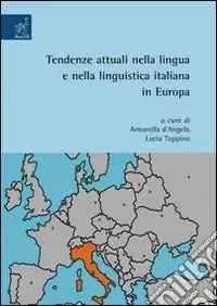 Tendenze attuali nella lingua e nella linguistica italiana in Europa Prezzo Basso