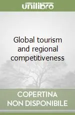 Occasione Imperdibile Global tourism and regional competitiveness