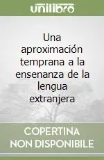 Non Perdere Una aproximación temprana a la ensenanza de la lengua extranjera
