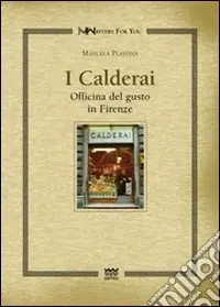 I calderai. Officina del gusto in Firenze Affare