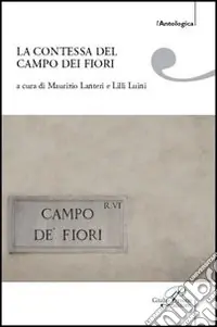 La contessa del Campo dei Fiori Must-Have