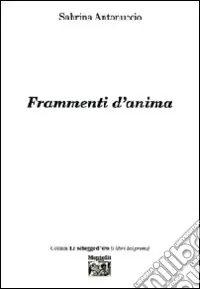 Offerta Speciale Frammenti d‘anima
