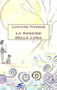Offerta Lampo La ruggine della luna