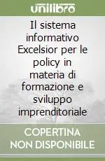 Prezzo Di Fabbrica Il sistema informativo Excelsior per le policy in materia di formazione e sviluppo imprenditoriale