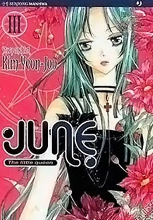 June the little queen. Vol. 3 Promozione