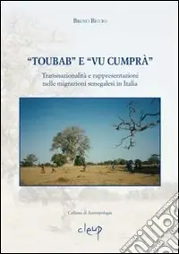 «Toubab» e «Vu cumprà». Transnazionalità e rappresentazioni nelle migrazioni senegalesi in Italia A Buon Prezzo