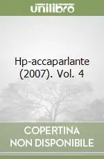 Hp-accaparlante (2007). Vol. 4 Occasione Imperdibile