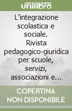Economico L‘integrazione scolastica e sociale. Rivista pedagogico-giuridica per scuole, servizi, associazioni e famiglie (2007). Vol. 3