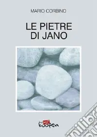 Le pietre di Jano Direttamente Dal Produttore